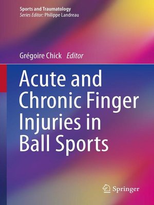 cover image of Acute and Chronic Finger Injuries in Ball Sports